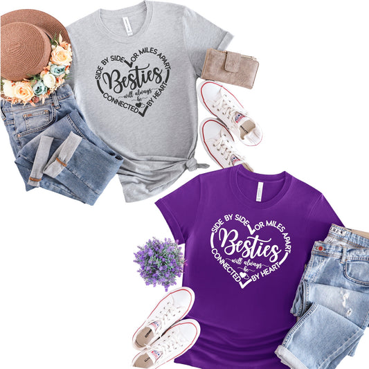 SIDE BY SIDE OR MILES APART BESTIES T-SHIRT