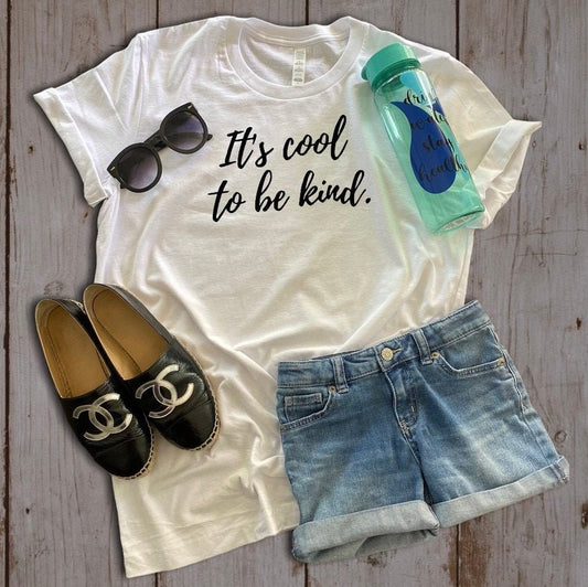 IT'S COOL TO BE KIND T-SHIRT