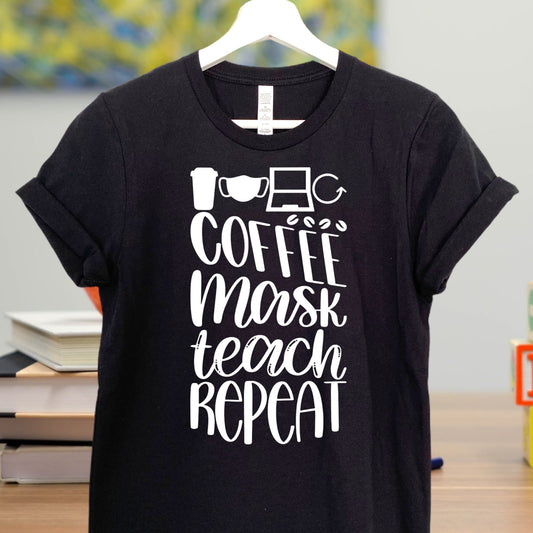 COFFEE MASK TEACH REPEAT T-SHIRT