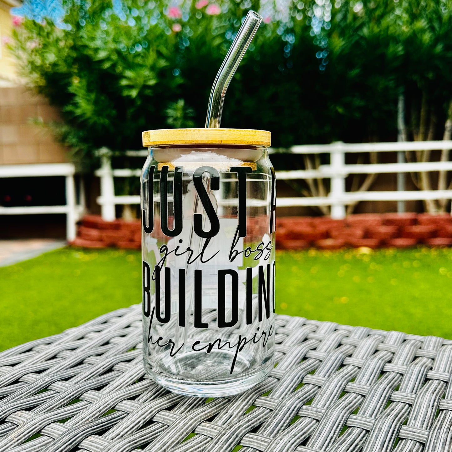JUST A GIRL BOSS BUILDING AN EMPIRE GLASS CAN