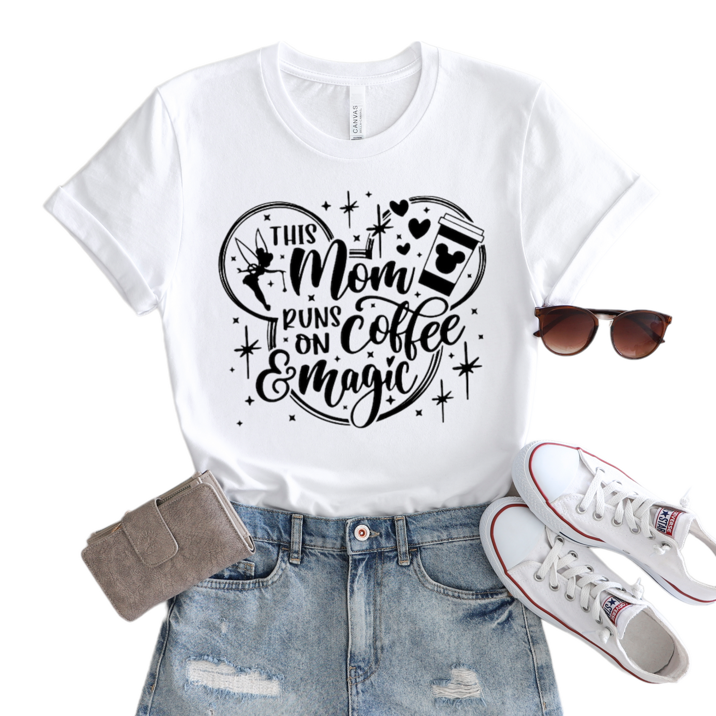 THIS MOM RUNS ON COFFEE AND MAGIC