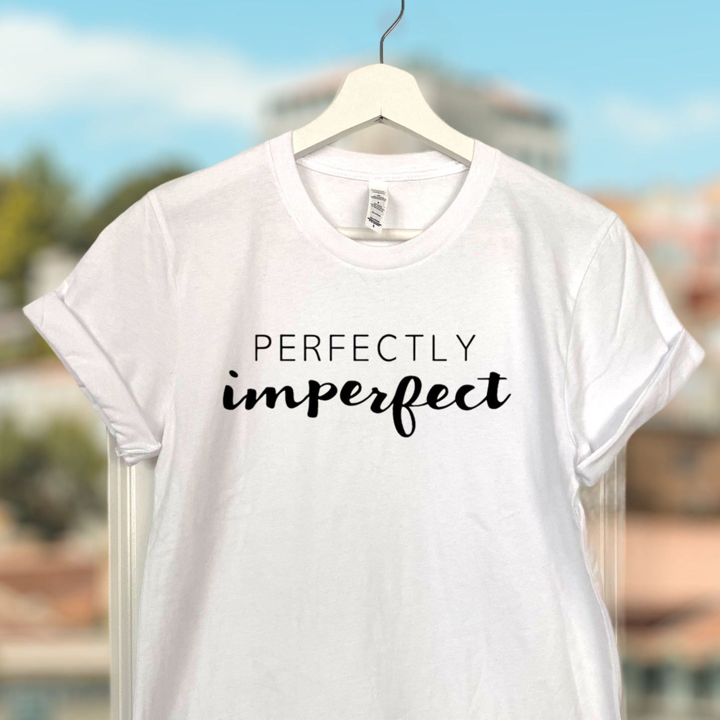 PERFECTLY IMPERFECT T-SHIRT