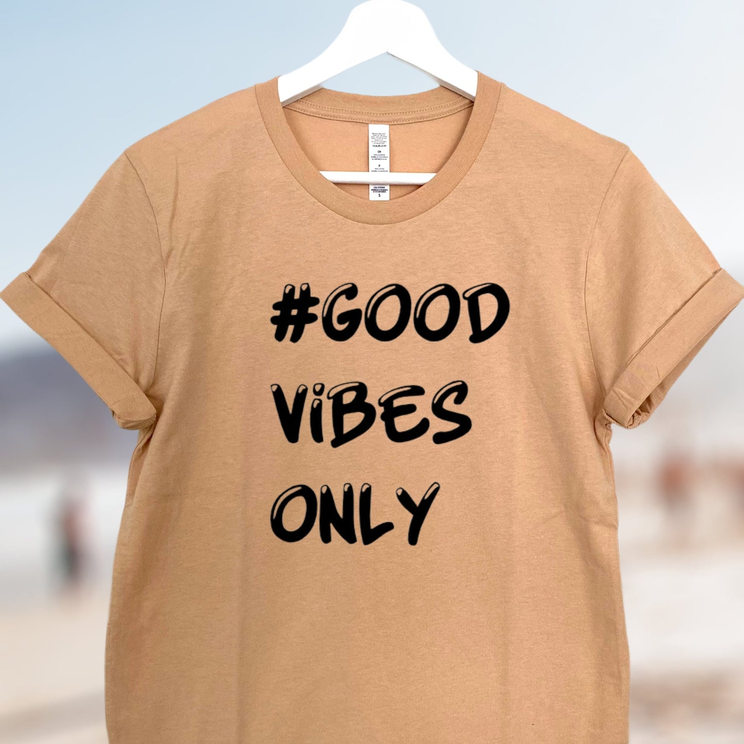 GOOD VIBES ONLY T-SHIRT