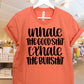 INHALE THE GOODSHIT EXHALE THE BULLSHIT T-SHIRT